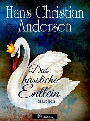 cover image of Das hässliche Entlein Märchen